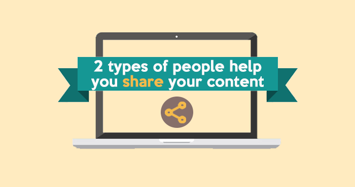 2 types of people share your content
